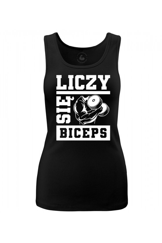 Tank top damski Liczy się biceps