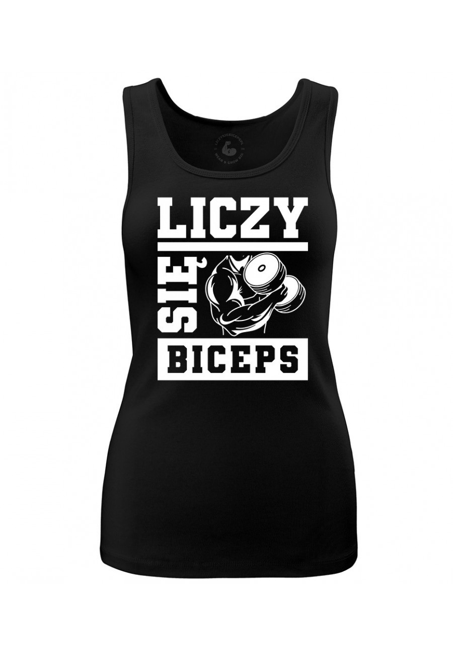 Tank top damski Liczy się biceps