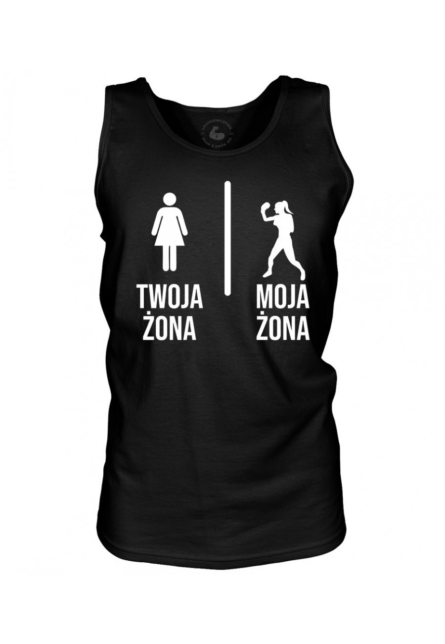 Tank top męski Twoja żona vs Moja żona Boks