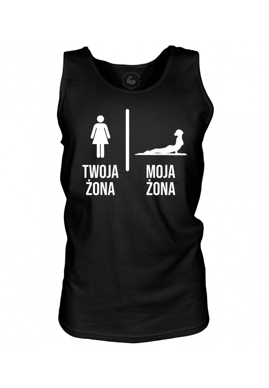 Tank top męski Twoja żona vs Moja żona Joga