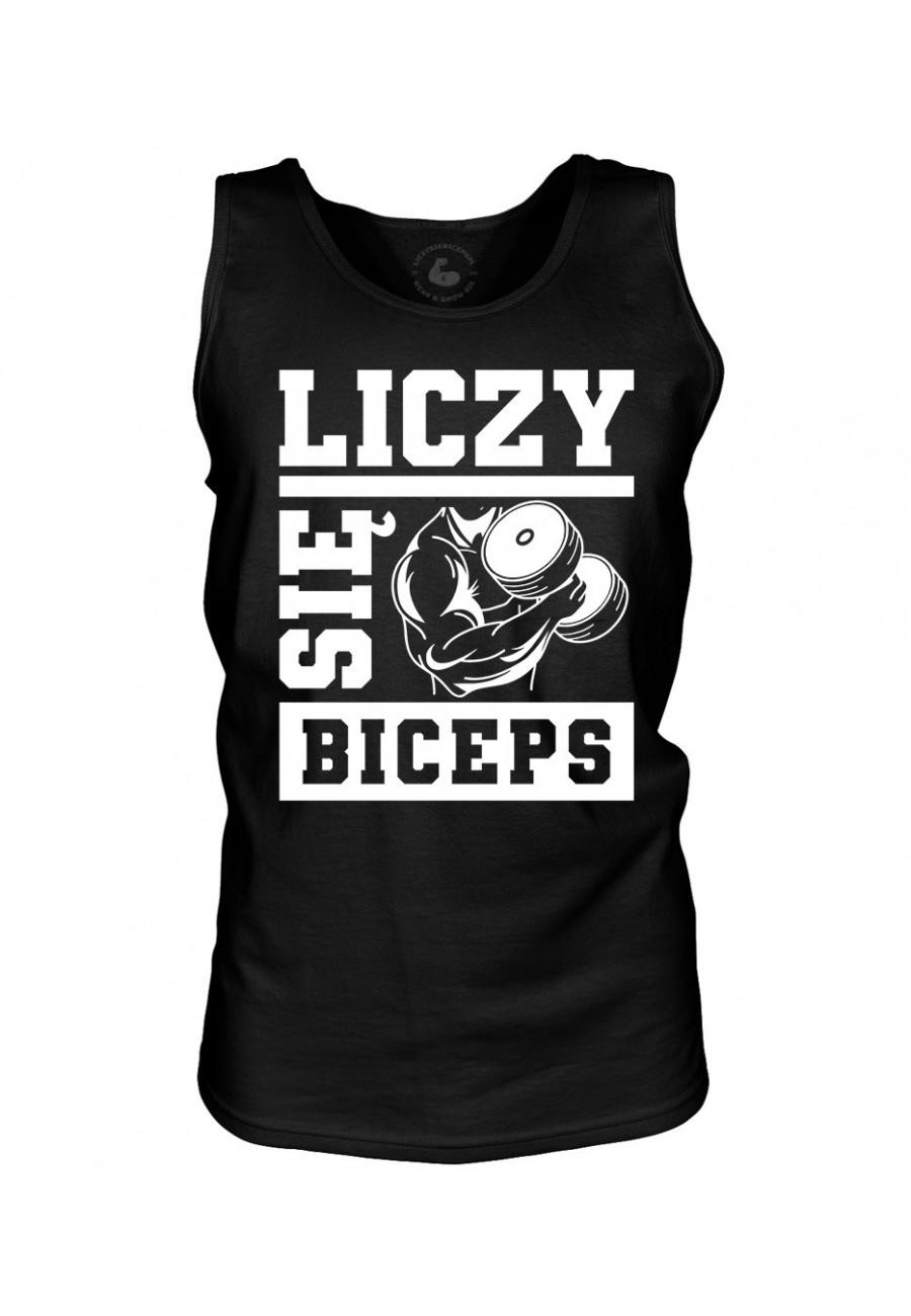 Tank top męski Liczy się biceps