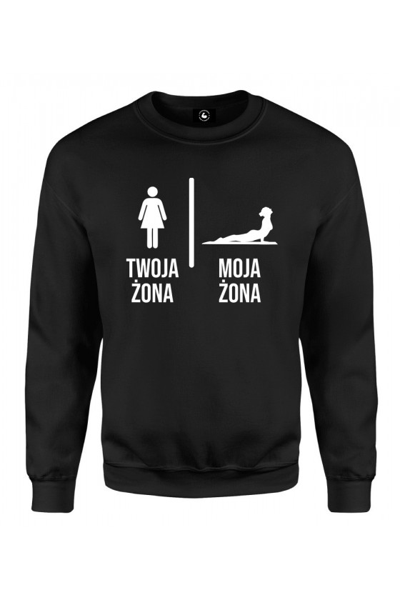 Bluza klasyczna Twoja żona vs Moja żona Joga