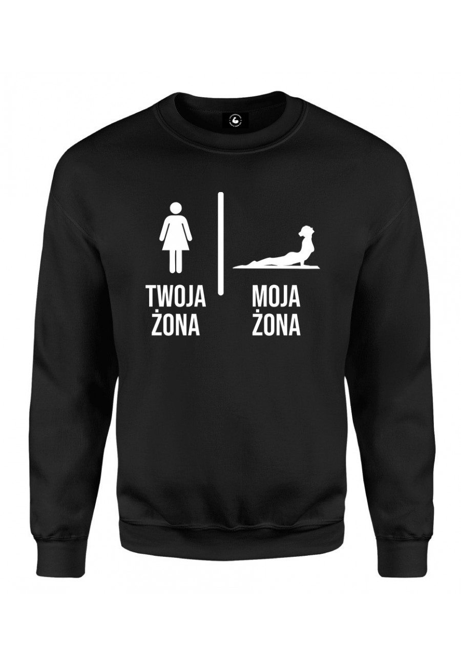 Bluza klasyczna Twoja żona vs Moja żona Joga