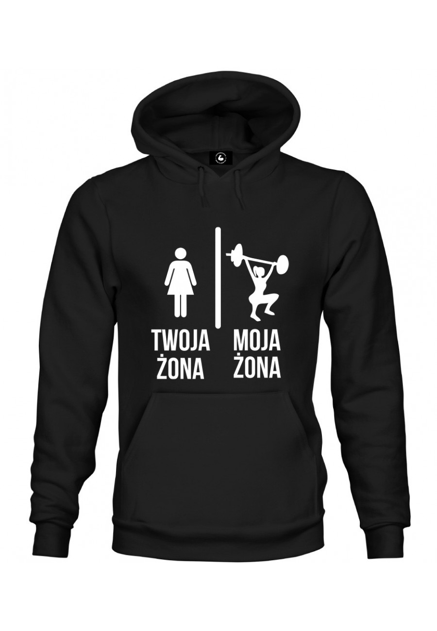 Bluza z kapturem Twoja Żona vs Moja Żona